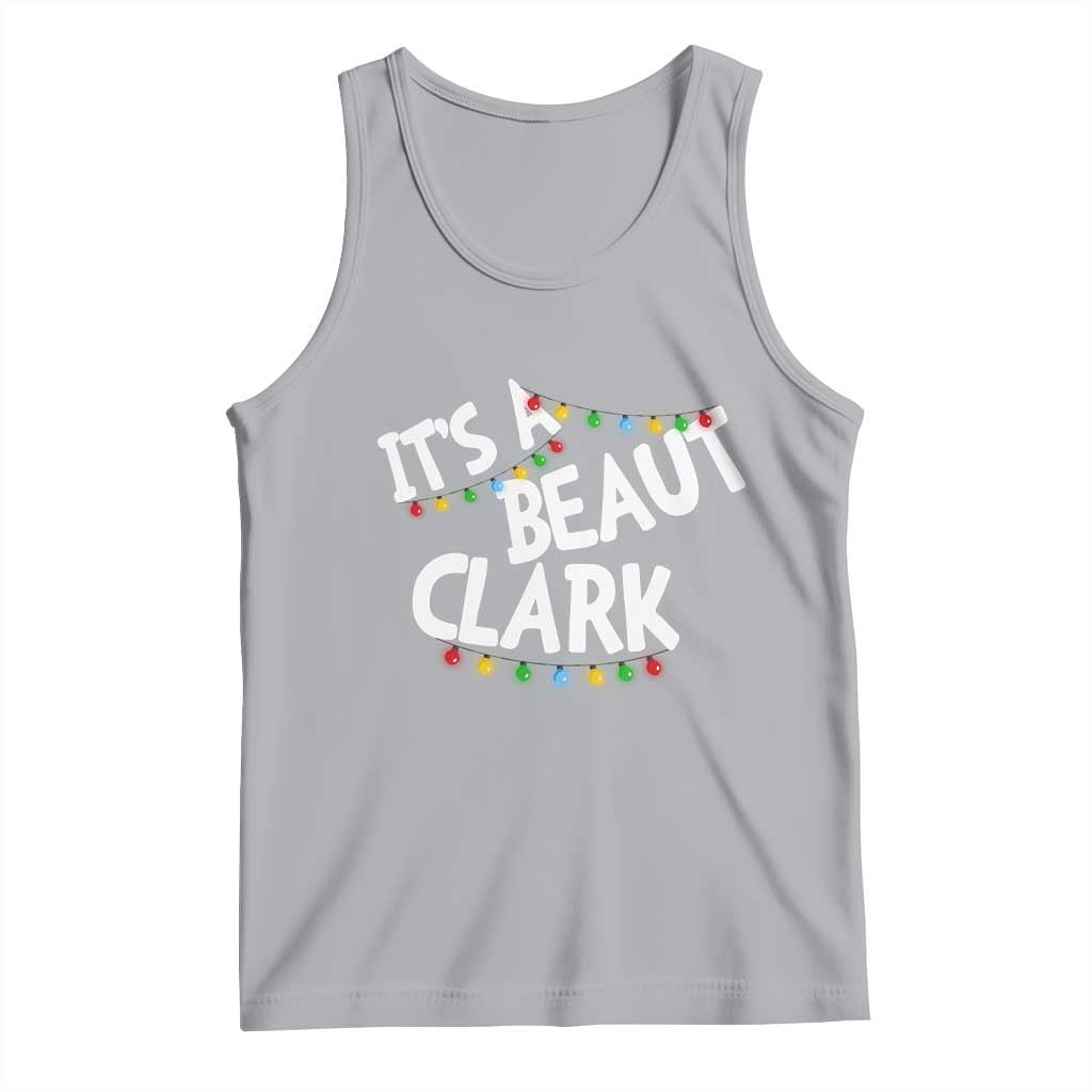 Funny Xmas Movie Its A Beaut Clark Tank Top Christmas Vacation Holiday Lights - Wonder Print Shop