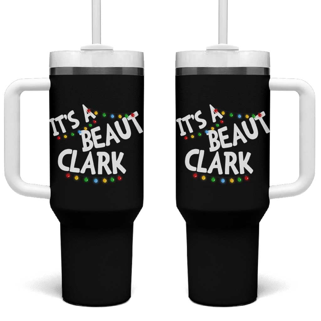 Funny Xmas Movie Its A Beaut Clark Tumbler With Handle Christmas Vacation Holiday Lights - Wonder Print Shop