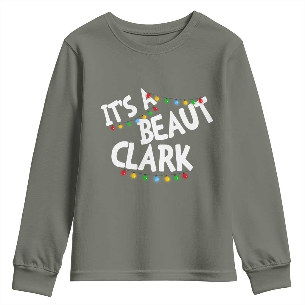Funny Xmas Movie Its A Beaut Clark Youth Sweatshirt Christmas Vacation Holiday Lights - Wonder Print Shop
