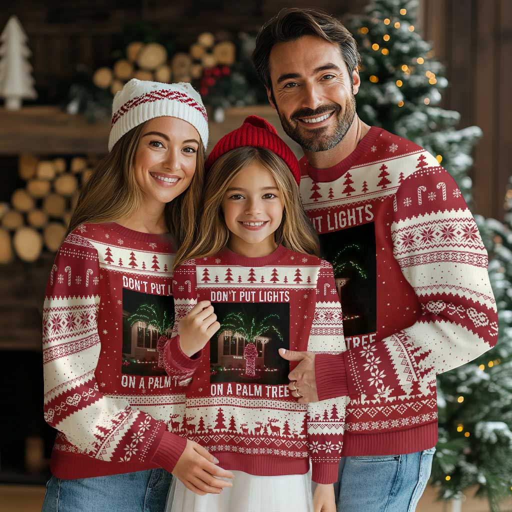 Funny Christmas Dont Put Lights On A Palm Tree Ugly Christmas Sweater Xmas Lights Palm Tree Meme - Wonder Print Shop