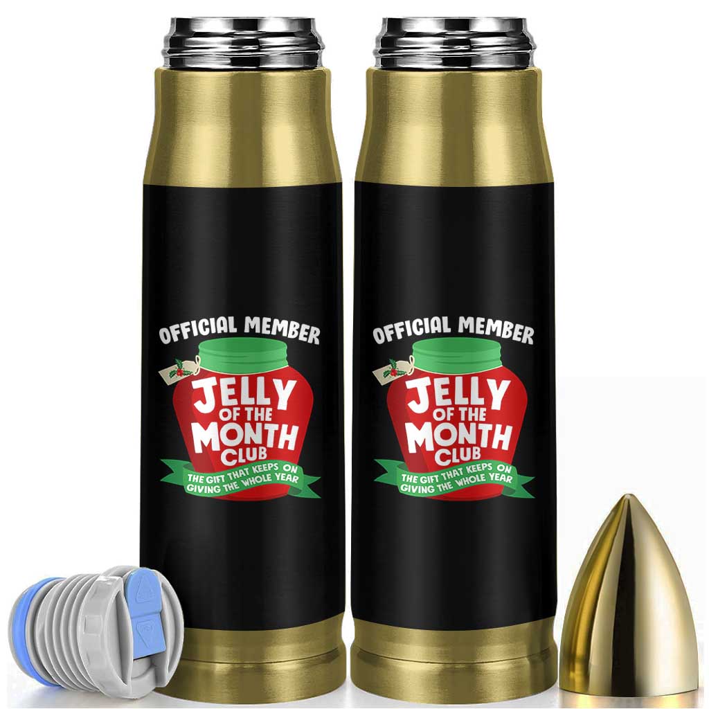Funny Christmas Vacation Movie Bullet Tumbler Official Member Jelly Of The Month Club - Wonder Print Shop
