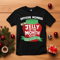 Funny Christmas Vacation Movie T Shirt Official Member Jelly Of The Month Club - Wonder Print Shop