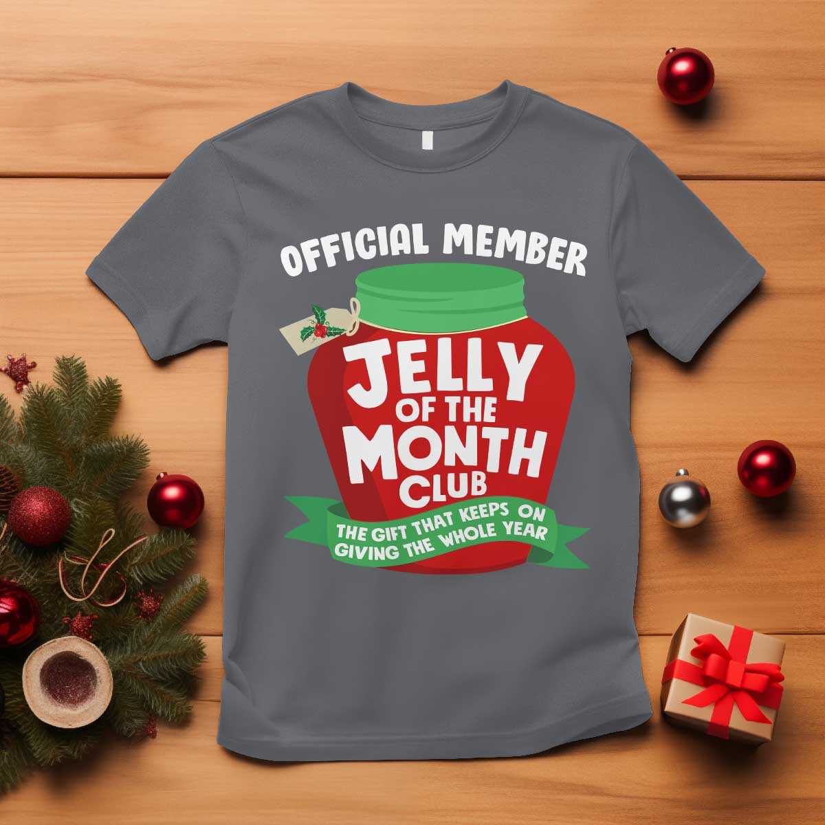 Funny Christmas Vacation Movie T Shirt Official Member Jelly Of The Month Club - Wonder Print Shop