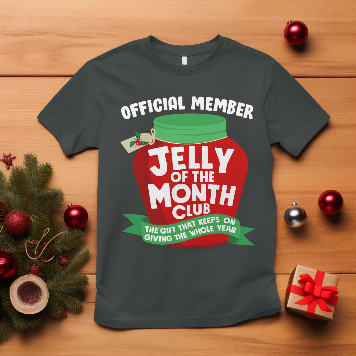 Funny Christmas Vacation Movie T Shirt Official Member Jelly Of The Month Club - Wonder Print Shop
