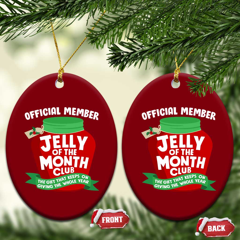 Funny Christmas Vacation Movie Ceramic Ornament Official Member Jelly Of The Month Club - Wonder Print Shop