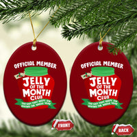 Funny Christmas Vacation Movie Ceramic Ornament Official Member Jelly Of The Month Club - Wonder Print Shop