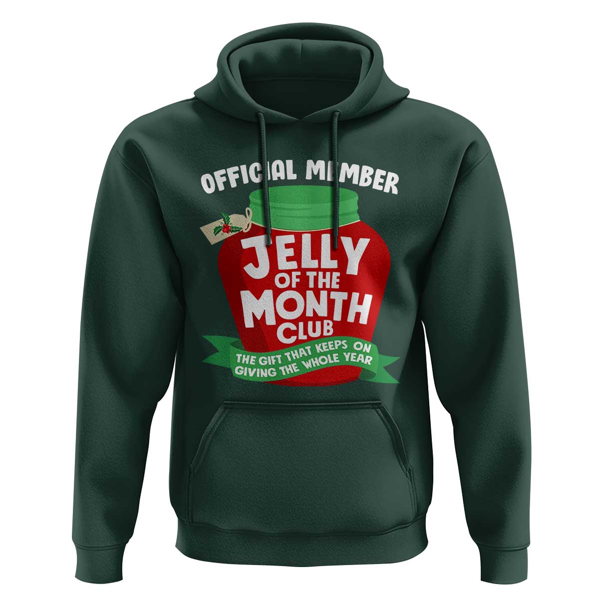 Funny Christmas Vacation Movie Hoodie Official Member Jelly Of The Month Club - Wonder Print Shop