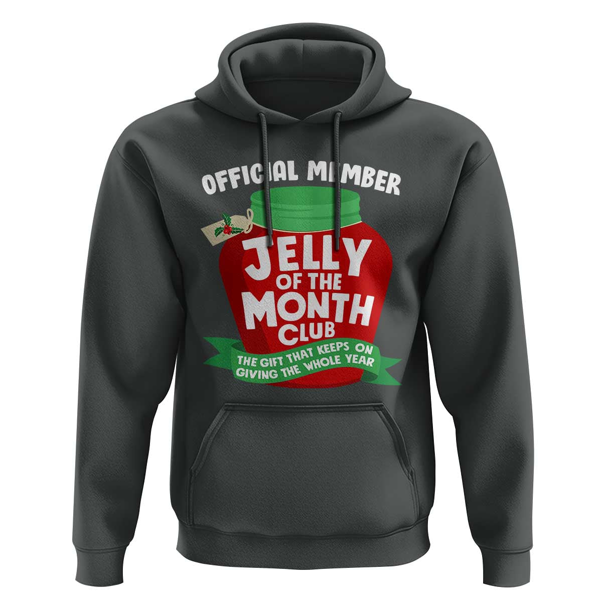 Funny Christmas Vacation Movie Hoodie Official Member Jelly Of The Month Club - Wonder Print Shop