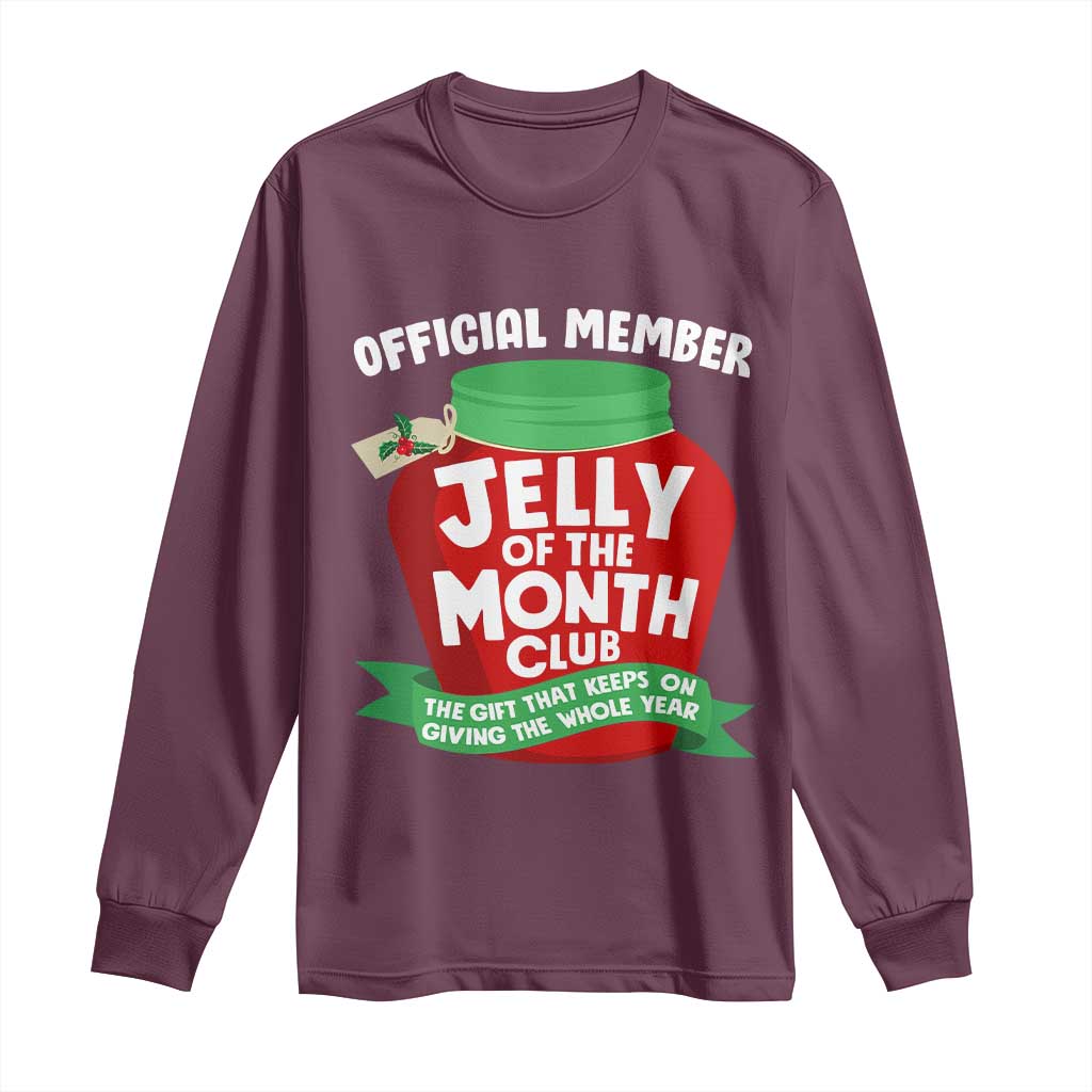 Funny Christmas Vacation Movie Long Sleeve Shirt Official Member Jelly Of The Month Club - Wonder Print Shop
