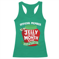 Funny Christmas Vacation Movie Racerback Tank Top Official Member Jelly Of The Month Club - Wonder Print Shop