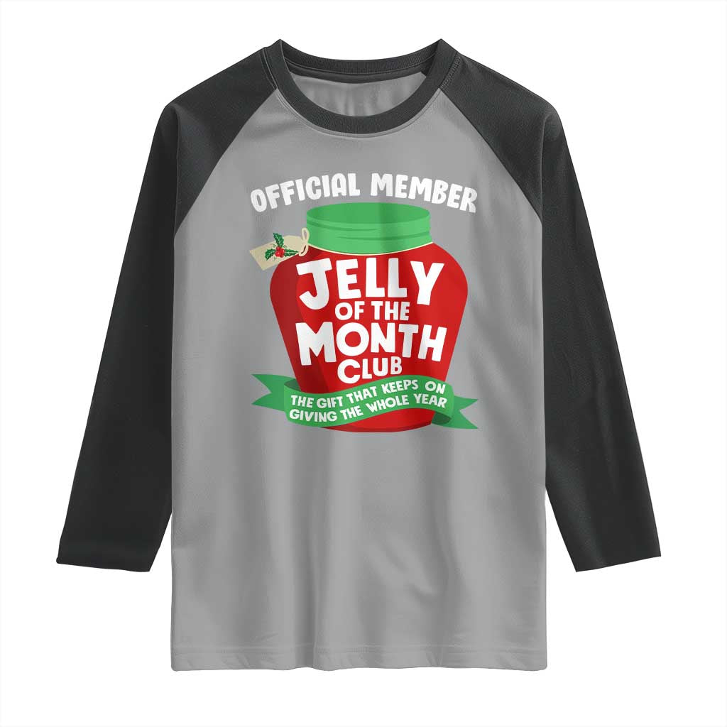 Funny Christmas Vacation Movie Raglan Shirt Official Member Jelly Of The Month Club - Wonder Print Shop