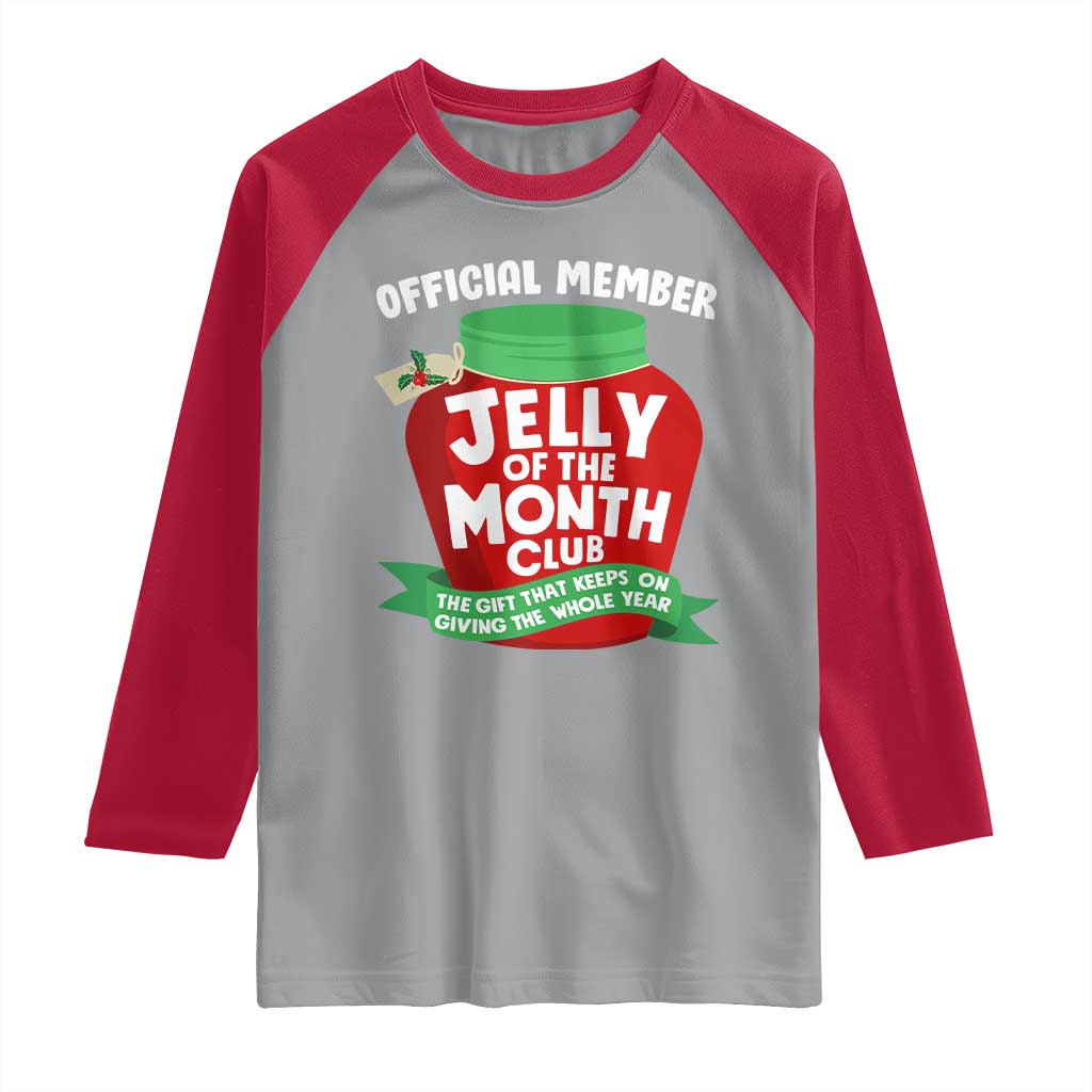 Funny Christmas Vacation Movie Raglan Shirt Official Member Jelly Of The Month Club - Wonder Print Shop