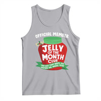 Funny Christmas Vacation Movie Tank Top Official Member Jelly Of The Month Club - Wonder Print Shop
