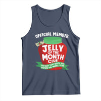 Funny Christmas Vacation Movie Tank Top Official Member Jelly Of The Month Club - Wonder Print Shop