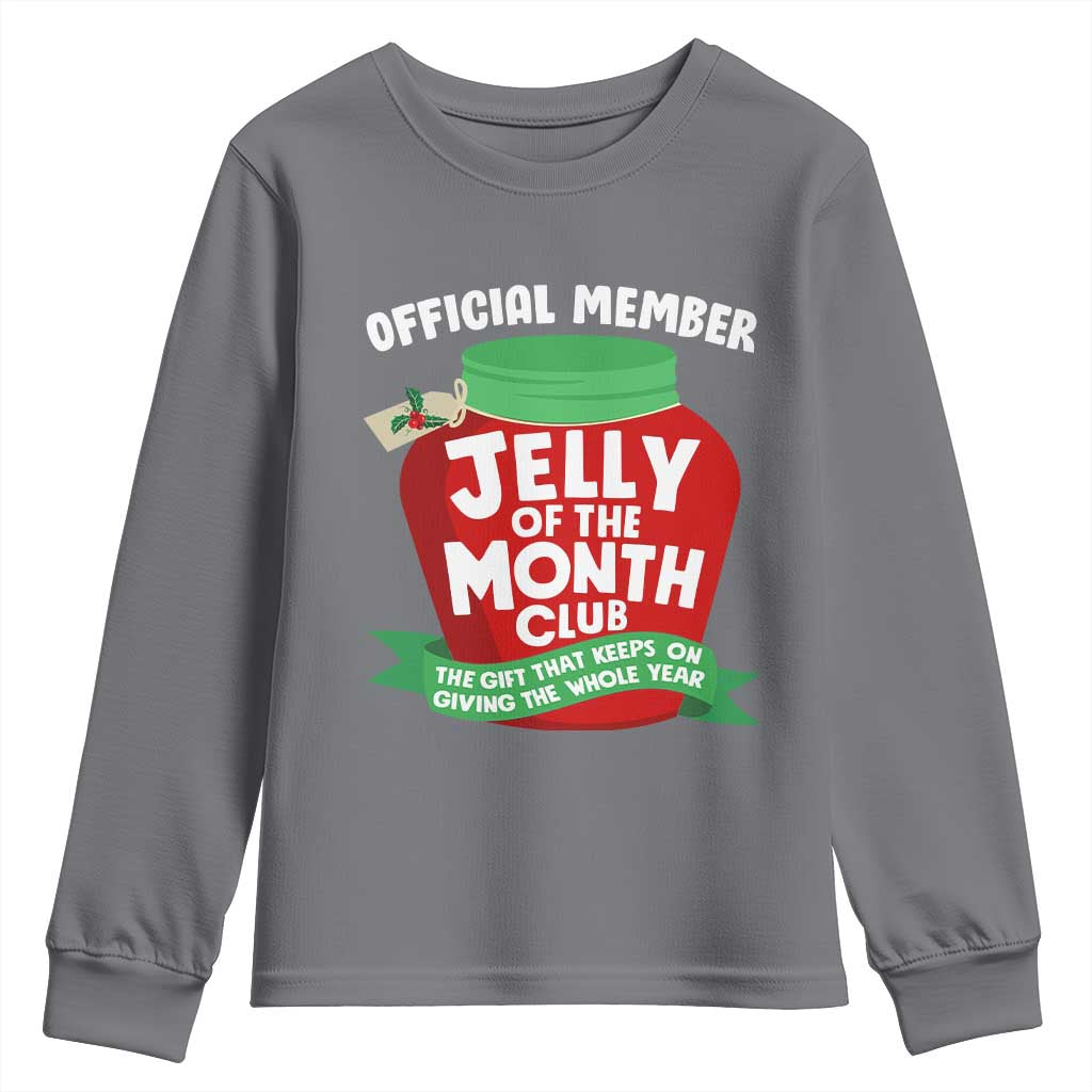 Funny Christmas Vacation Movie Youth Sweatshirt Official Member Jelly Of The Month Club - Wonder Print Shop