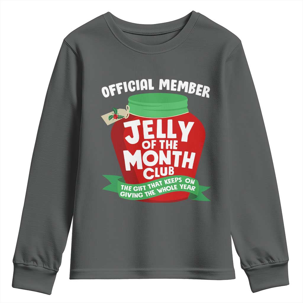 Funny Christmas Vacation Movie Youth Sweatshirt Official Member Jelly Of The Month Club - Wonder Print Shop