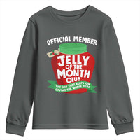 Funny Christmas Vacation Movie Youth Sweatshirt Official Member Jelly Of The Month Club - Wonder Print Shop