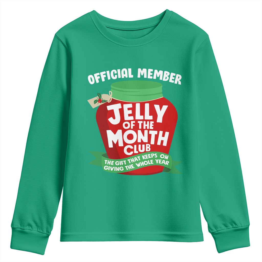 Funny Christmas Vacation Movie Youth Sweatshirt Official Member Jelly Of The Month Club - Wonder Print Shop