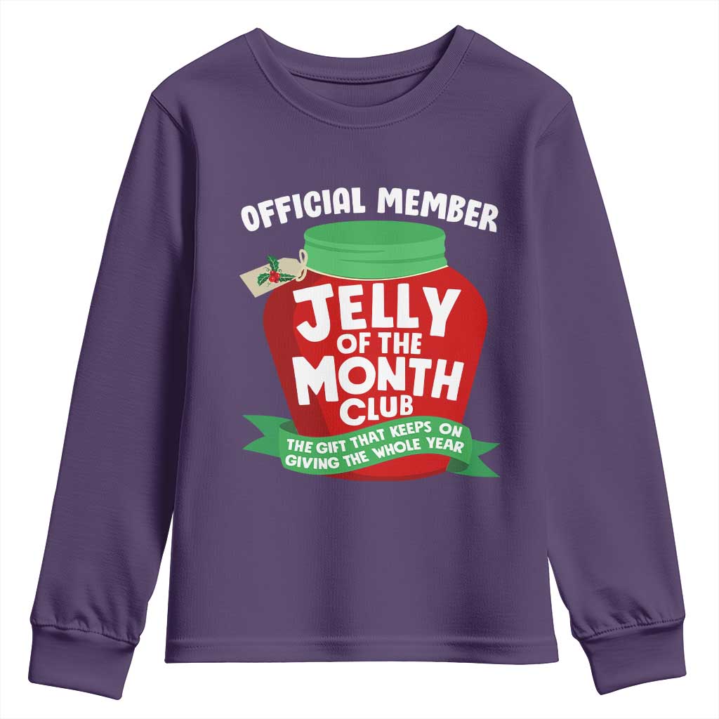 Funny Christmas Vacation Movie Youth Sweatshirt Official Member Jelly Of The Month Club - Wonder Print Shop