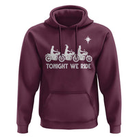 Funny Christmas Christian Biker Hoodie Tonight We Ride Three Wise Men Faith Xmas Motorbikes - Wonder Print Shop
