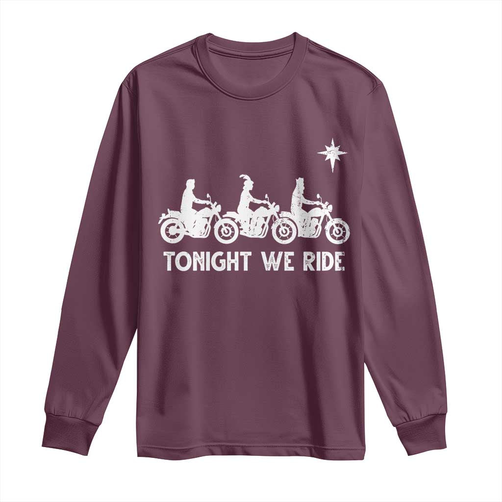 Funny Christmas Christian Biker Long Sleeve Shirt Tonight We Ride Three Wise Men Faith Xmas Motorbikes - Wonder Print Shop
