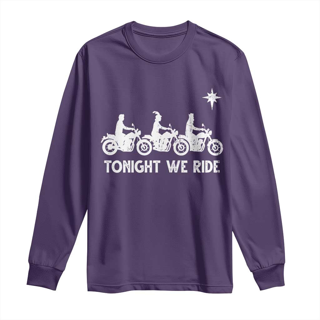 Funny Christmas Christian Biker Long Sleeve Shirt Tonight We Ride Three Wise Men Faith Xmas Motorbikes - Wonder Print Shop