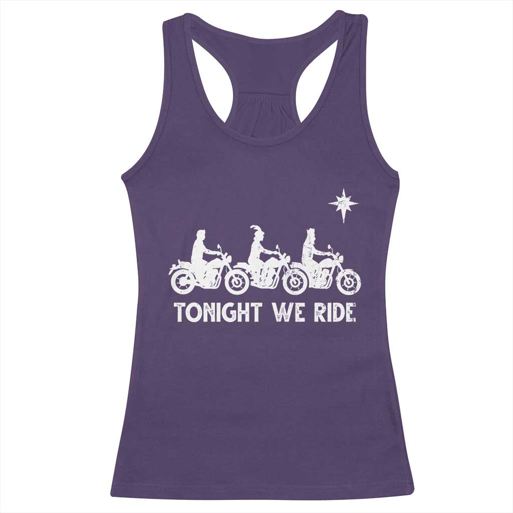 Funny Christmas Christian Biker Racerback Tank Top Tonight We Ride Three Wise Men Faith Xmas Motorbikes - Wonder Print Shop