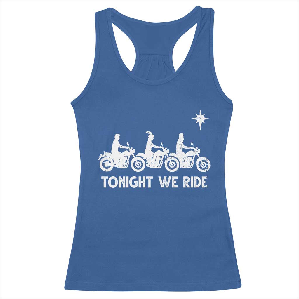 Funny Christmas Christian Biker Racerback Tank Top Tonight We Ride Three Wise Men Faith Xmas Motorbikes - Wonder Print Shop