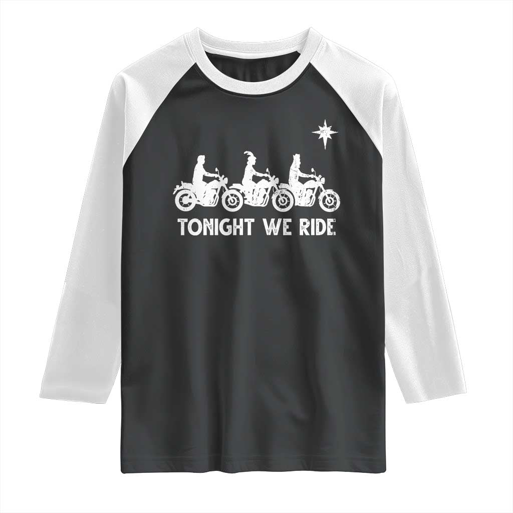 Funny Christmas Christian Biker Raglan Shirt Tonight We Ride Three Wise Men Faith Xmas Motorbikes - Wonder Print Shop
