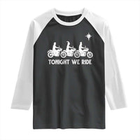 Funny Christmas Christian Biker Raglan Shirt Tonight We Ride Three Wise Men Faith Xmas Motorbikes - Wonder Print Shop