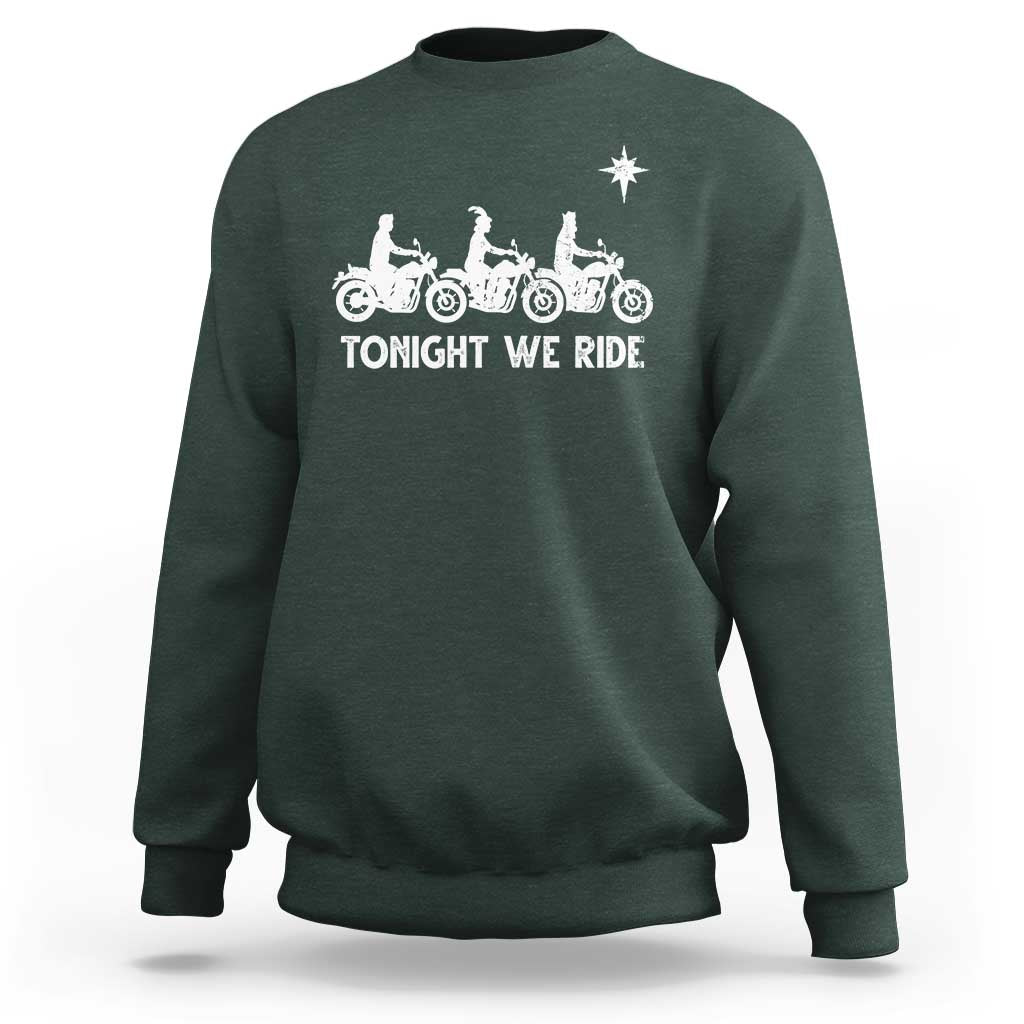 Funny Christmas Christian Biker Sweatshirt Tonight We Ride Three Wise Men Faith Xmas Motorbikes - Wonder Print Shop