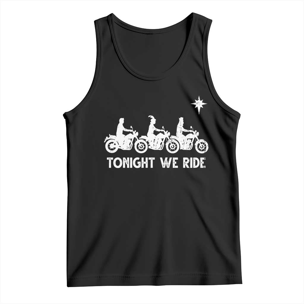 Funny Christmas Christian Biker Tank Top Tonight We Ride Three Wise Men Faith Xmas Motorbikes - Wonder Print Shop