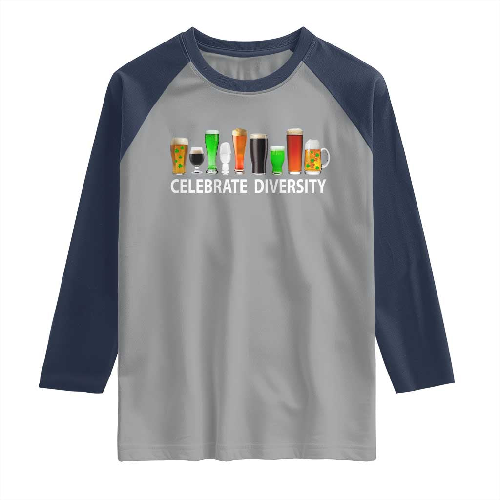 Celebrate Diversity St Patricks Day Beer Drinking Raglan Shirt
