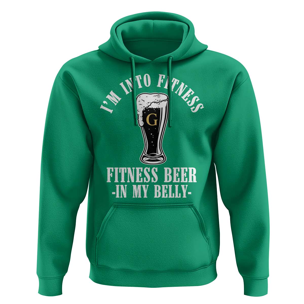 Funny Irish Stout Drinking Hoodie I Am Into Fitness Fitting Beer In My Belly
