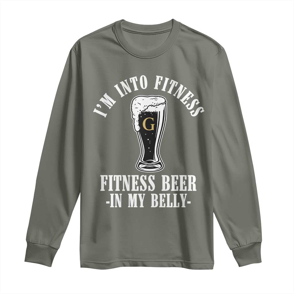 Funny Irish Stout Drinking Long Sleeve Shirt I Am Into Fitness Fitting Beer In My Belly
