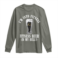 Funny Irish Stout Drinking Long Sleeve Shirt I Am Into Fitness Fitting Beer In My Belly