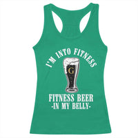 Funny Irish Stout Drinking Racerback Tank Top I Am Into Fitness Fitting Beer In My Belly