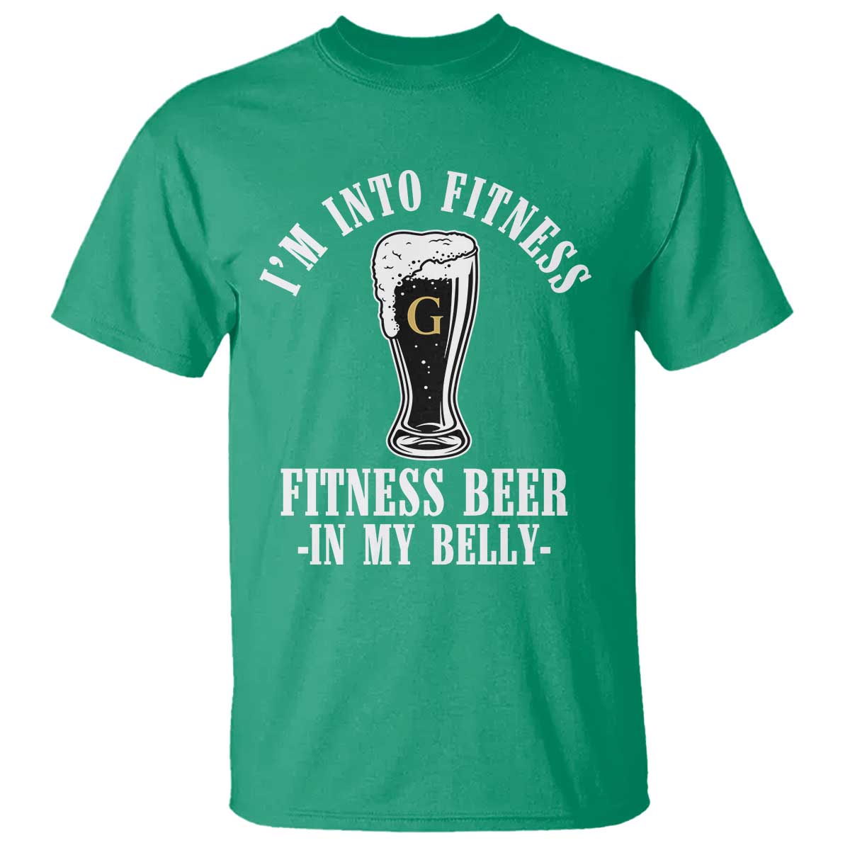Funny Irish Stout Drinking T Shirt I Am Into Fitness Fitting Beer In My Belly