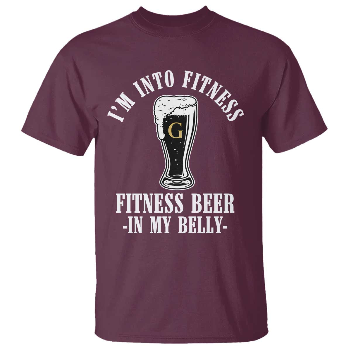 Funny Irish Stout Drinking T Shirt I Am Into Fitness Fitting Beer In My Belly
