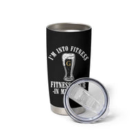 Funny Irish Stout Drinking Tumbler Cup I Am Into Fitness Fitting Beer In My Belly