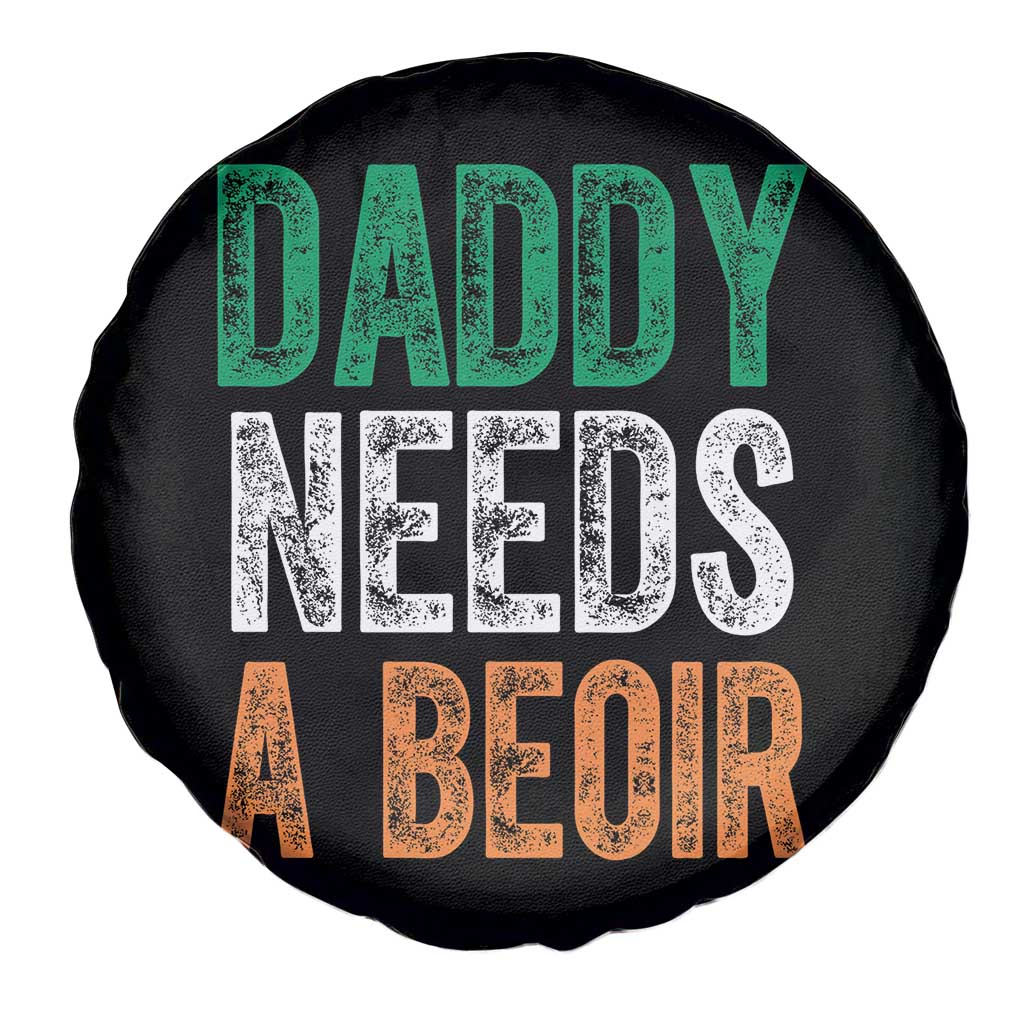 Funny Irish Beer Drinking Spare Tire Cover Daddy Needs A Beoir Fathers Day