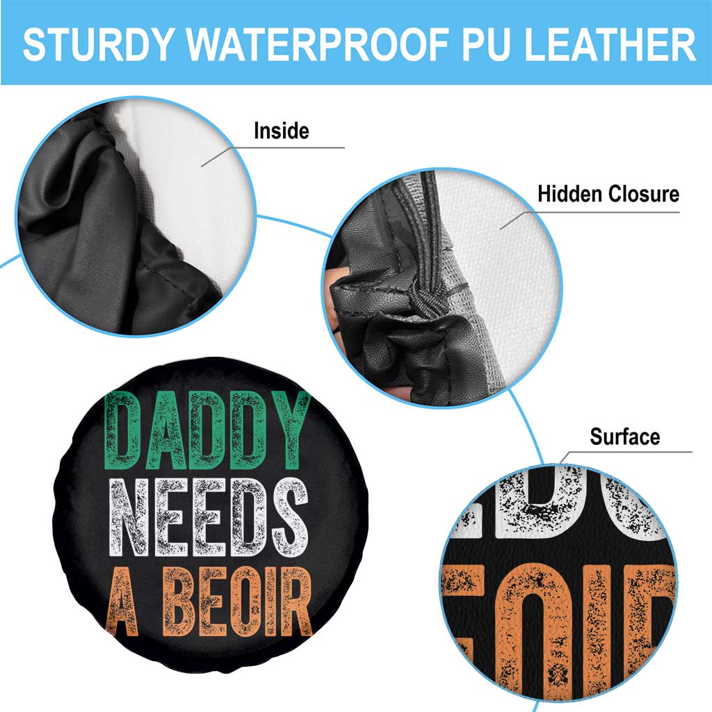 Funny Irish Beer Drinking Spare Tire Cover Daddy Needs A Beoir Fathers Day