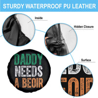 Funny Irish Beer Drinking Spare Tire Cover Daddy Needs A Beoir Fathers Day
