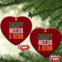 Funny Irish Beer Drinking Ceramic Ornament Daddy Needs A Beoir Fathers Day