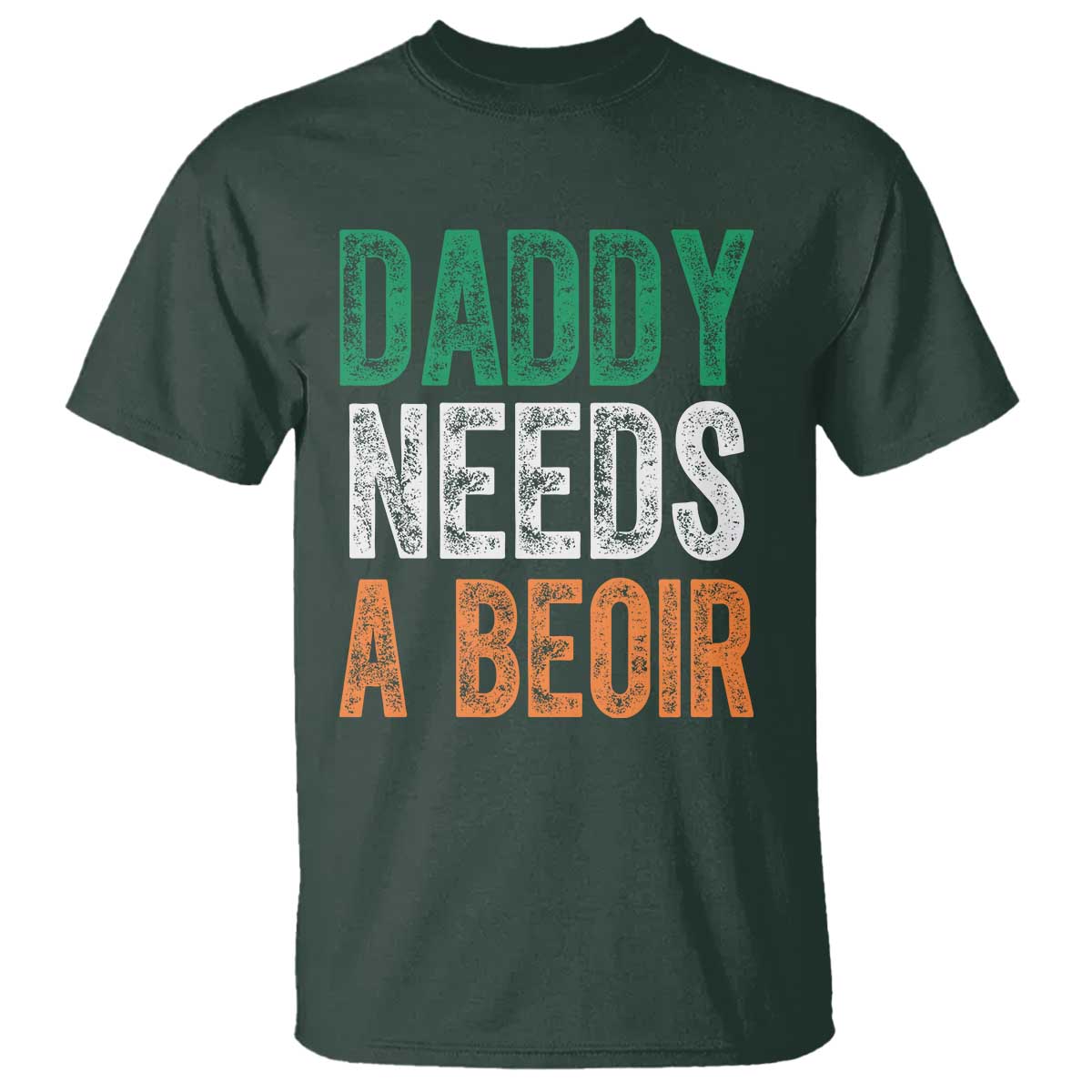 Funny Irish Beer Drinking T Shirt Daddy Needs A Beoir Fathers Day