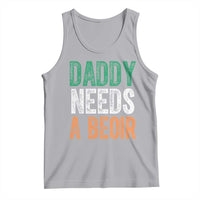 Funny Irish Beer Drinking Tank Top Daddy Needs A Beoir Fathers Day
