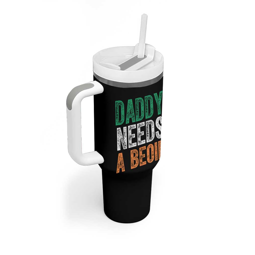 Funny Irish Beer Drinking Tumbler With Handle Daddy Needs A Beoir Fathers Day