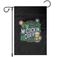 End The Day With McCockin Cider Garden Flag Ireland Beer Lover St Patricks Day Humor