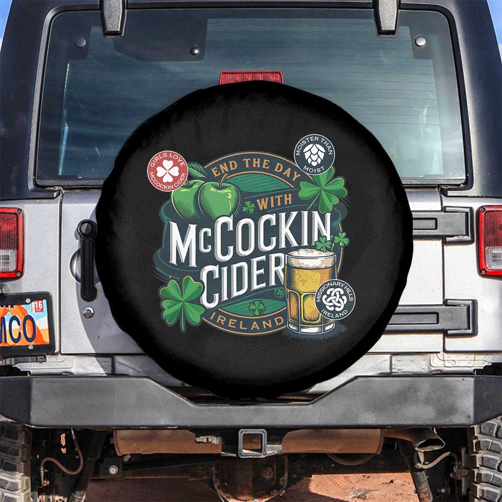 End The Day With McCockin Cider Spare Tire Cover Ireland Beer Lover St Patricks Day Humor