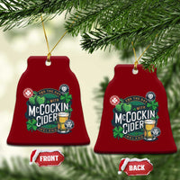 End The Day With McCockin Cider Ceramic Ornament Ireland Beer Lover St Patricks Day Humor